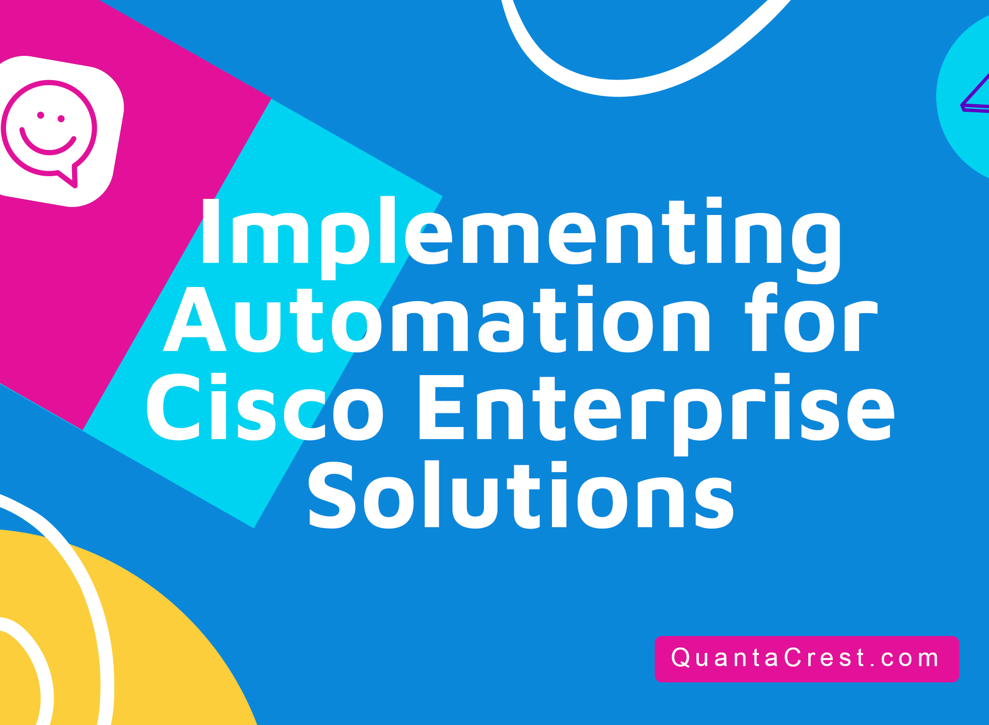 Implementing Automation for Cisco Enterprise Solutions